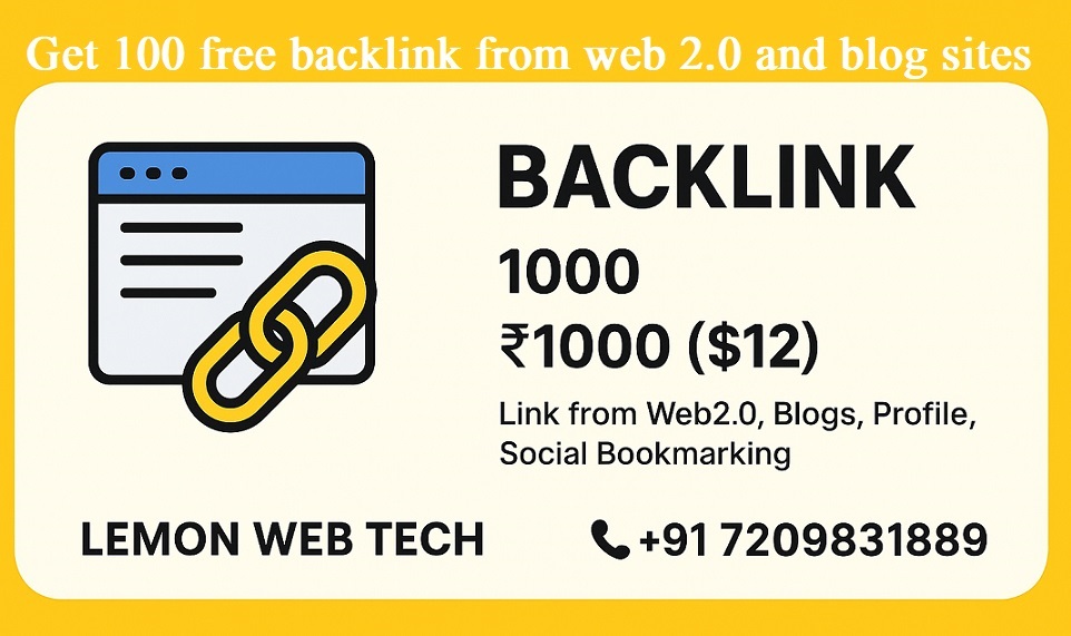 Buy 100 free backlink from web 2.0 & blog websites