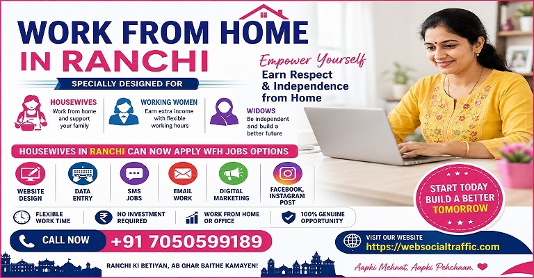 work from home Housewives, Working Women & Widows in Ranchi